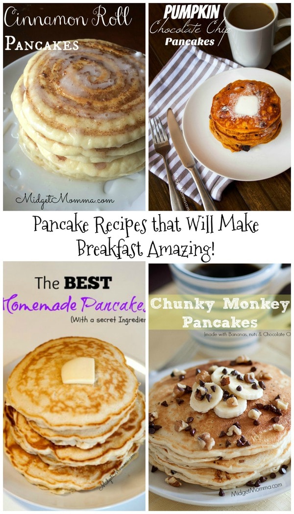 6 Pancake Recipes that Will Make Breakfast Amazing! • MidgetMomma