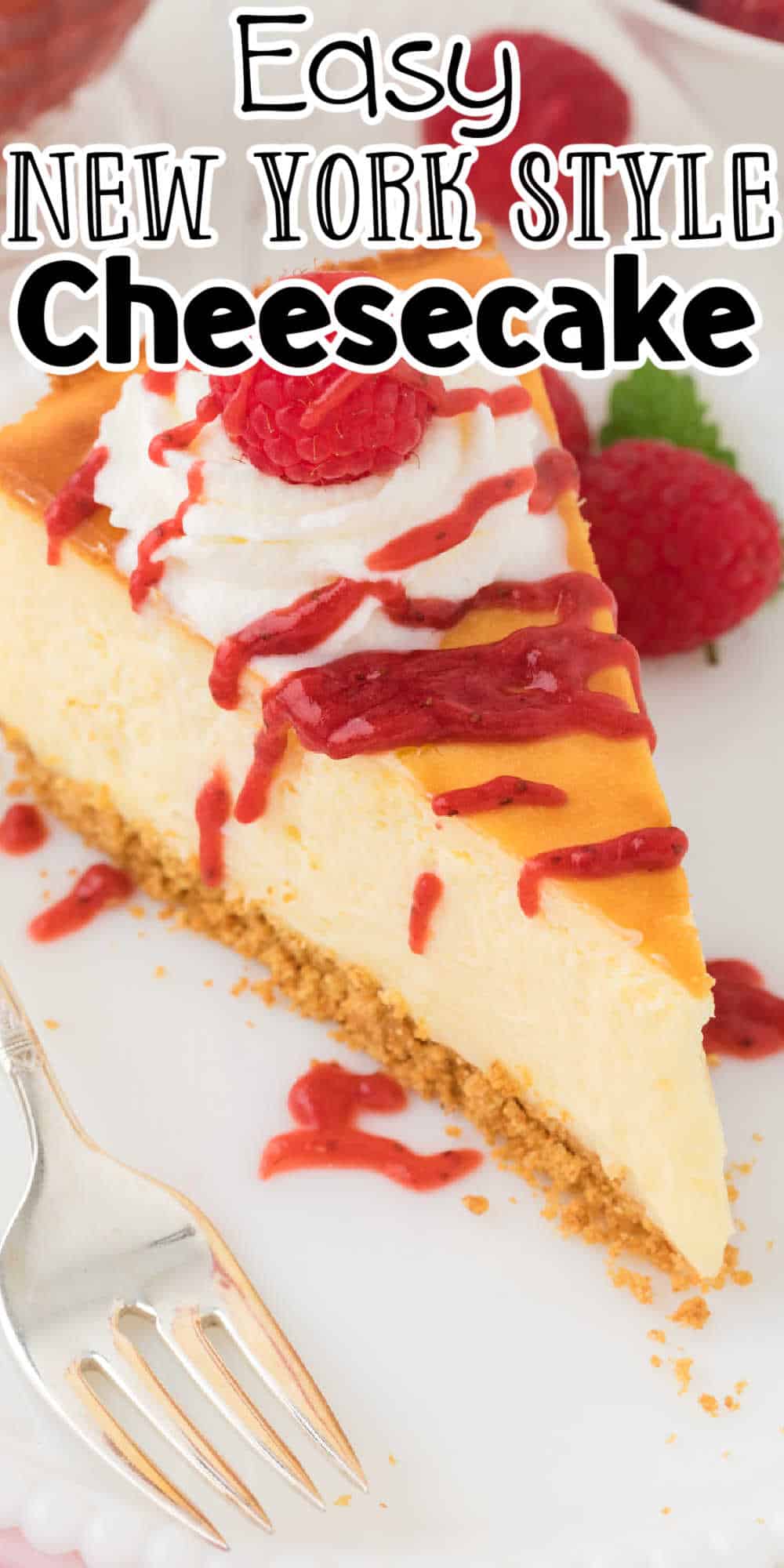 The Best Homemade New York Style Cheesecake Recipe • MidgetMomma