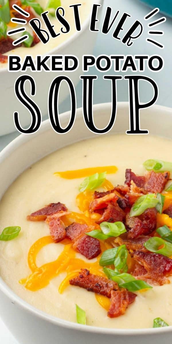 Loaded Baked Potato Soup Recipe (Easy to Make Soup!)