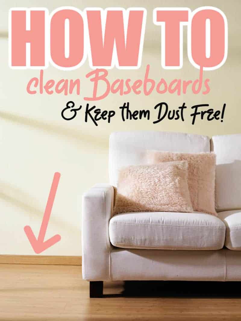 Easy Trick for How To Clean Baseboards & Keep them Dust Free