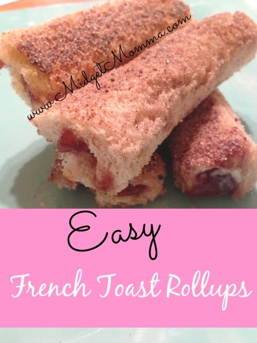Easy French Toast Roll ups