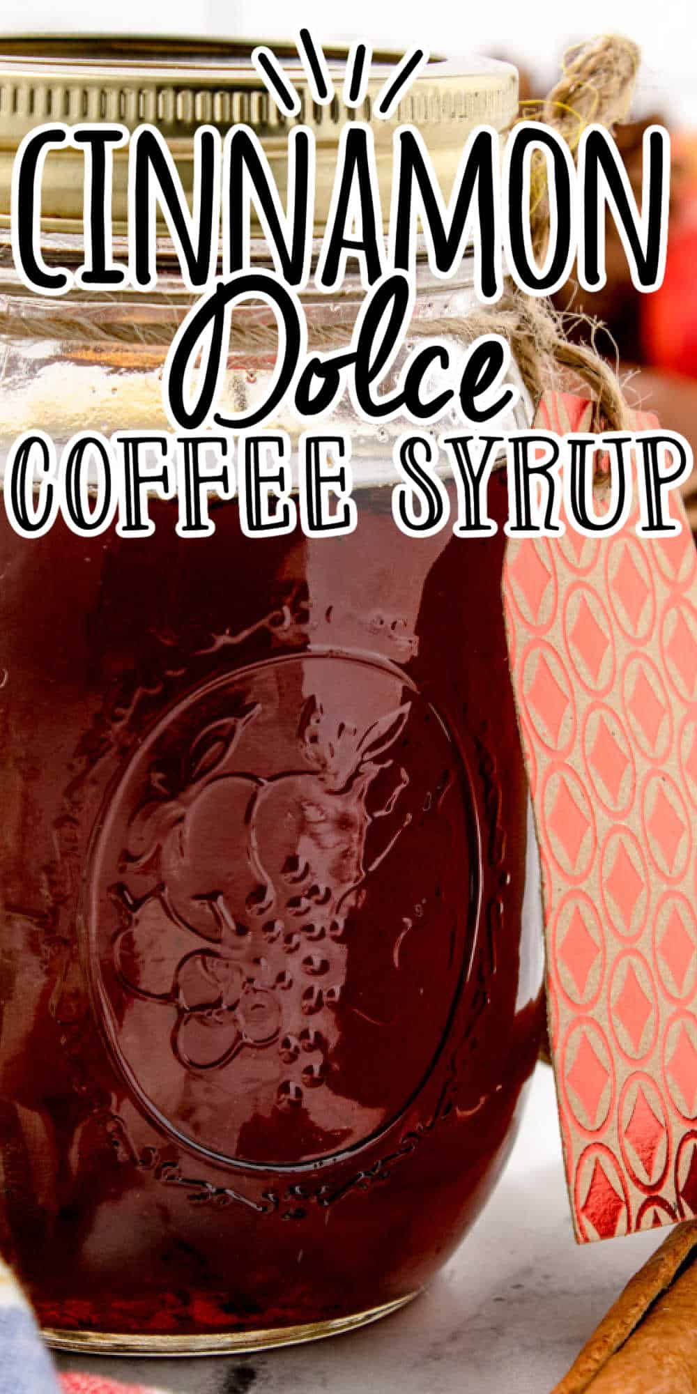 Copycat Starbucks Cinnamon Dolce Syrup Recipe