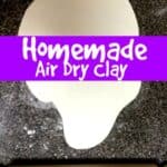 homemade air dry clay