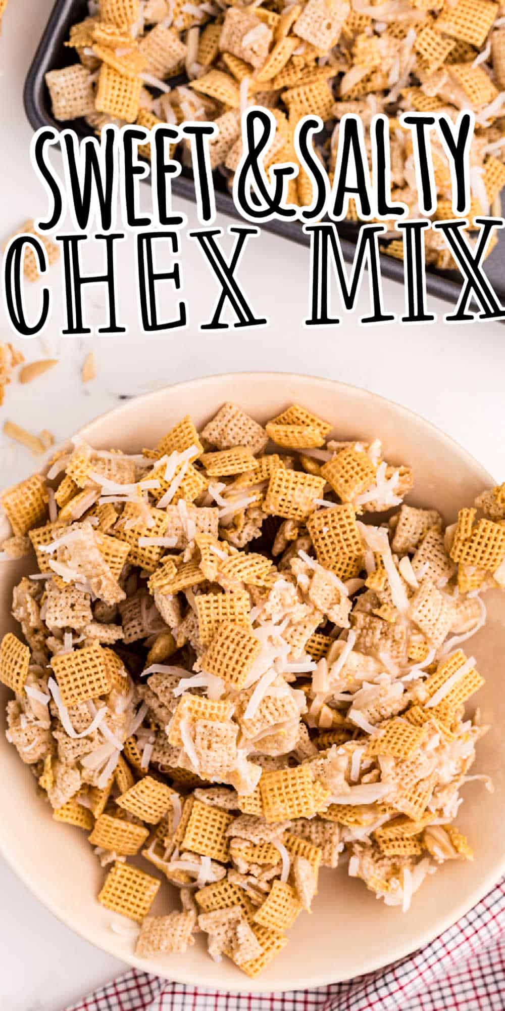 Sweet & Salty Chex Mix Recipe (Holiday Chex Mix)