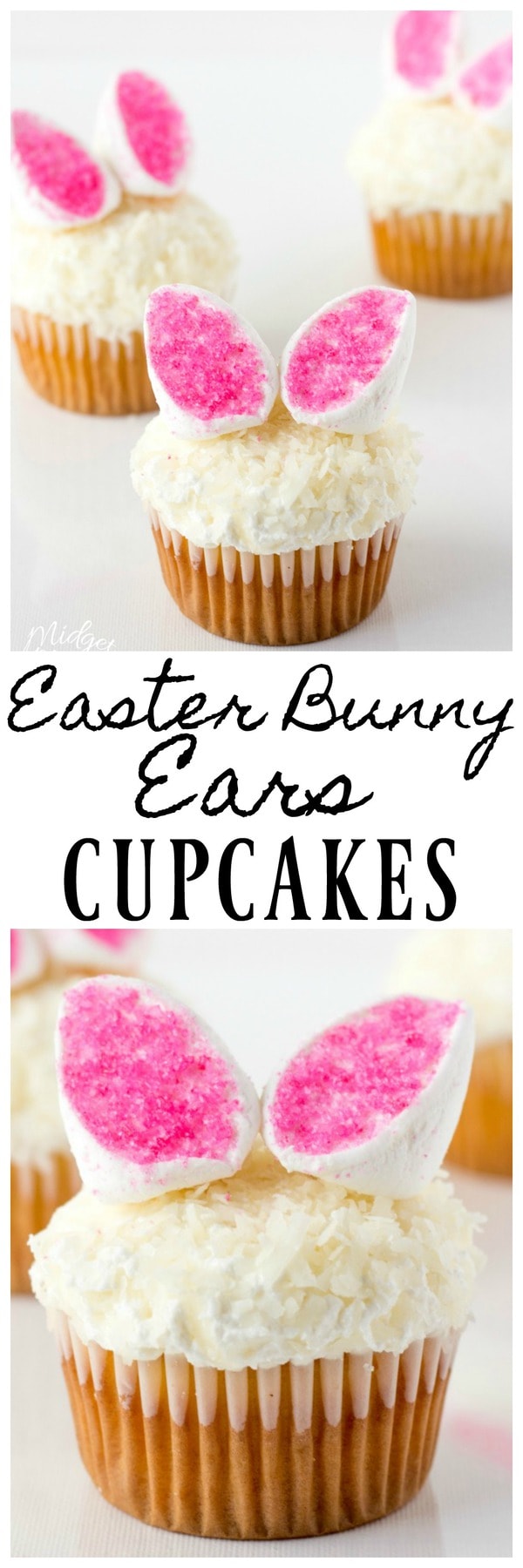 Easter Bunny Ears Cupcakes MidgetMomma These cute bunny ear cupcakes will make any one smile. They have a simple flavor with the addition of coconut and marshmallows.