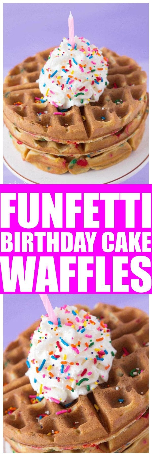 Birthday Cake Funfetti Waffles. Perfect birthday breakfast with these amazing Birthday Cake Funfetti Waffles. Everyone will love to have them for breakfast! #waffles #ButtermilkWaffle #Birthday #BirthdayBreakfast #BirthdatWaffle #Funfetti #FunfettiWaffles