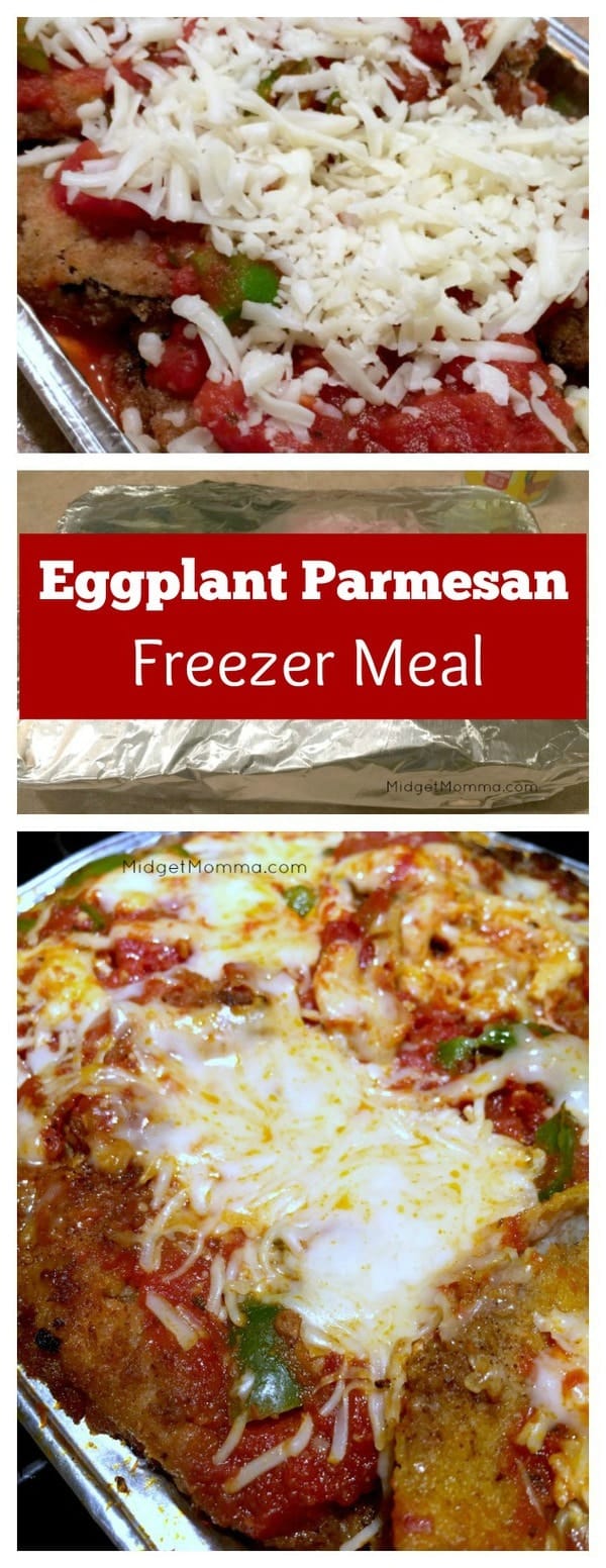 Eggplant Parmesan Freezer Meal - Midget Momma