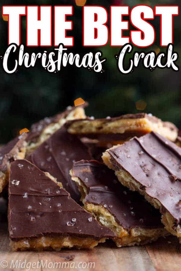The BEST Christmas Crack Recipe • MidgetMomma
