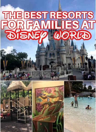Disney World Resorts for Families