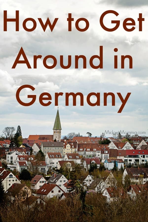 How To Get Around In Germany • MidgetMomma