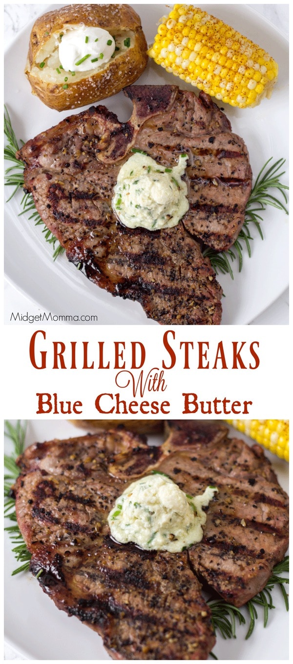Grilled Steaks With Blue Cheese Butter • MidgetMomma