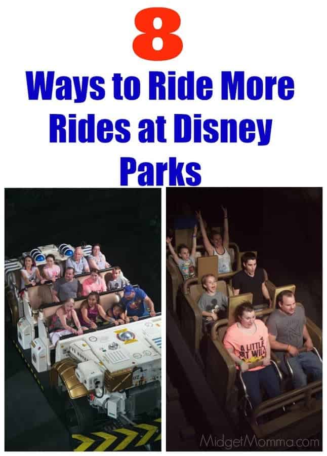 8 Ways to Ride More Rides at Disney Parks • MidgetMomma 8 Ways to Ride More Rides at Disney Parks • MidgetMomma
