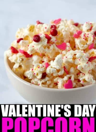 White Chocolate Popcorn Valentine's Day popcorn