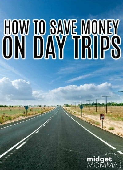 HOW TO SAVE MONEY ON DAY TRIPS