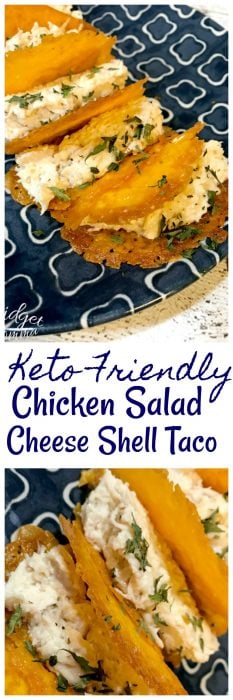 Keto Friendly Chicken Salad Cheese Shell Tacos • MidgetMomma