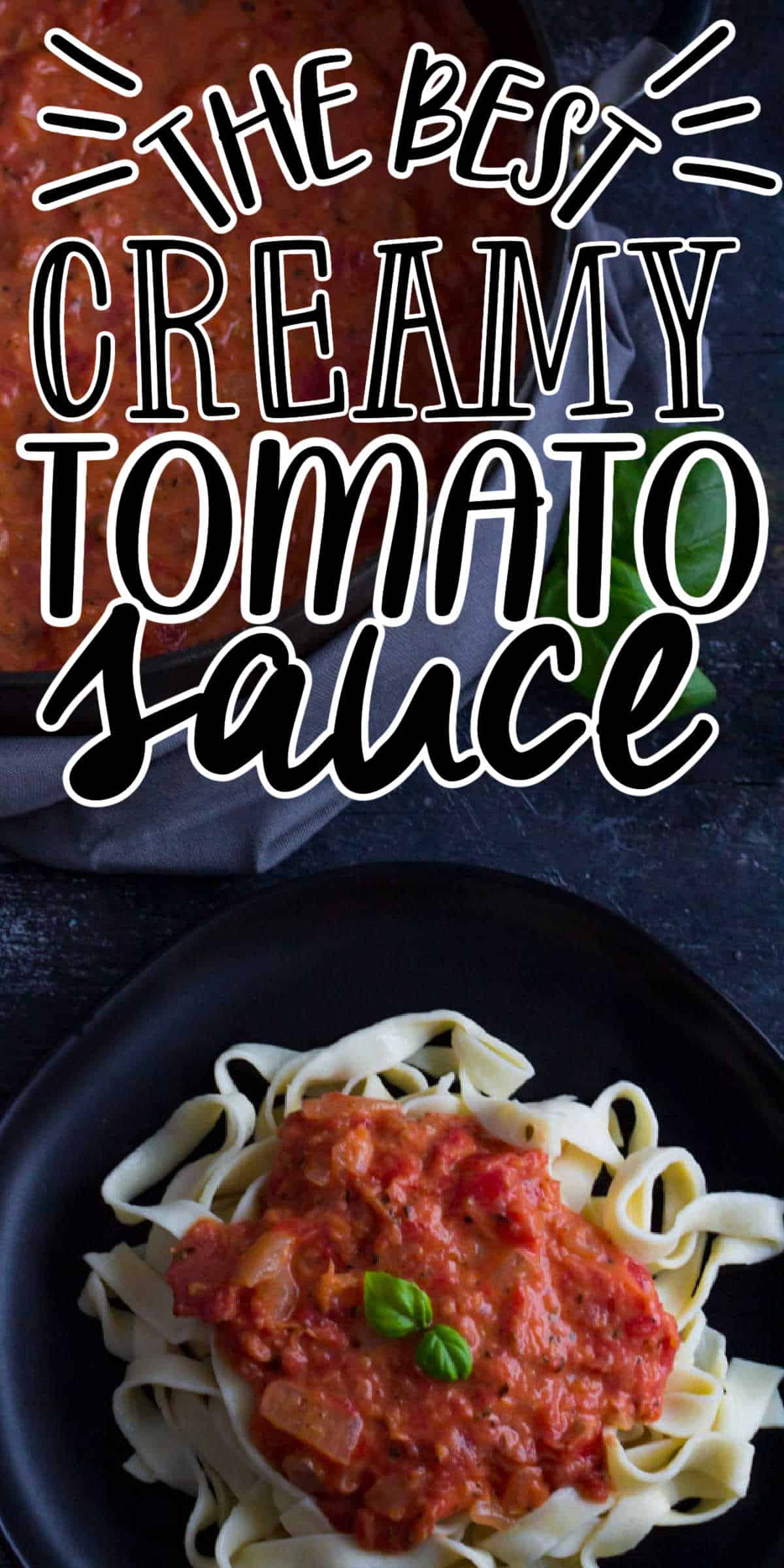 Easy Creamy Tomato Sauce Recipe