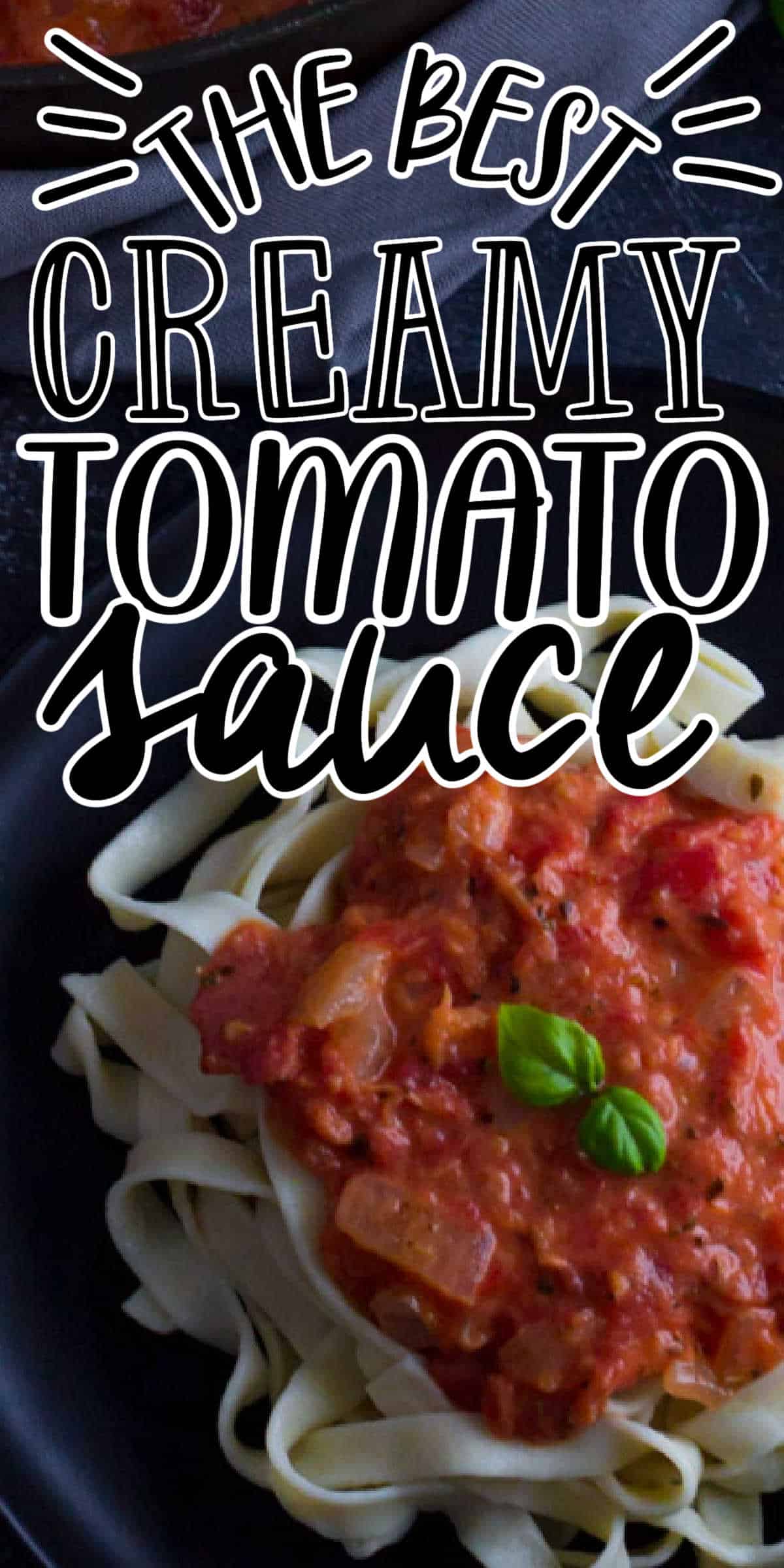 Easy Creamy Tomato Sauce Recipe