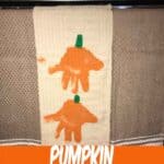 Turn your kids handprints in to adorable pumpkins with this Pumpkin Handprint Towels craft!