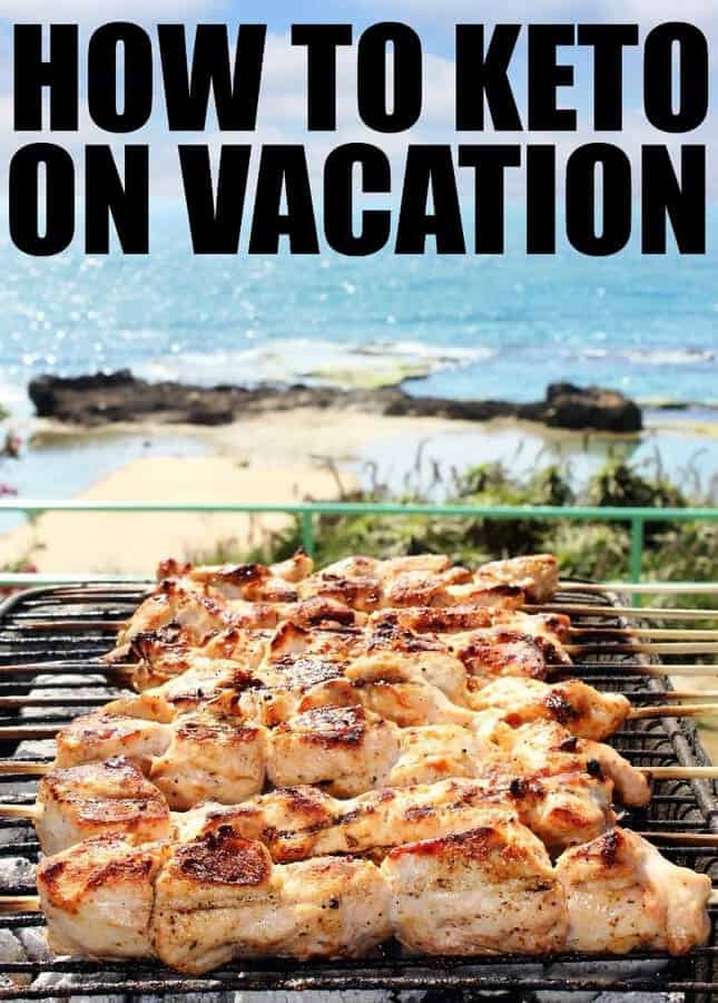 How to Keto on Vacation