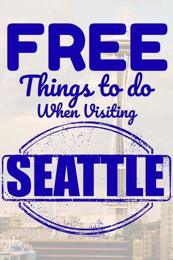 FREE things to do in Seattle