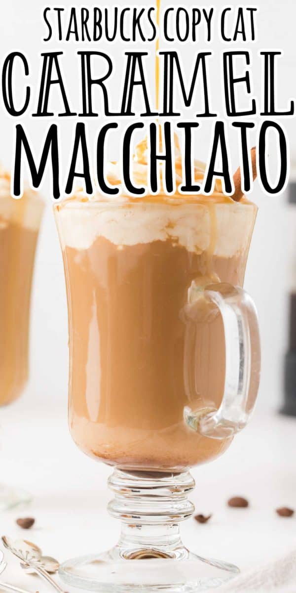 Starbucks Caramel Macchiato - CopyKat Recipes
