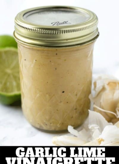 Garlic Lime Vinaigrette Salad dressing