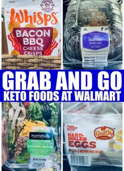 Grab and Go Keto Foods at Walmart