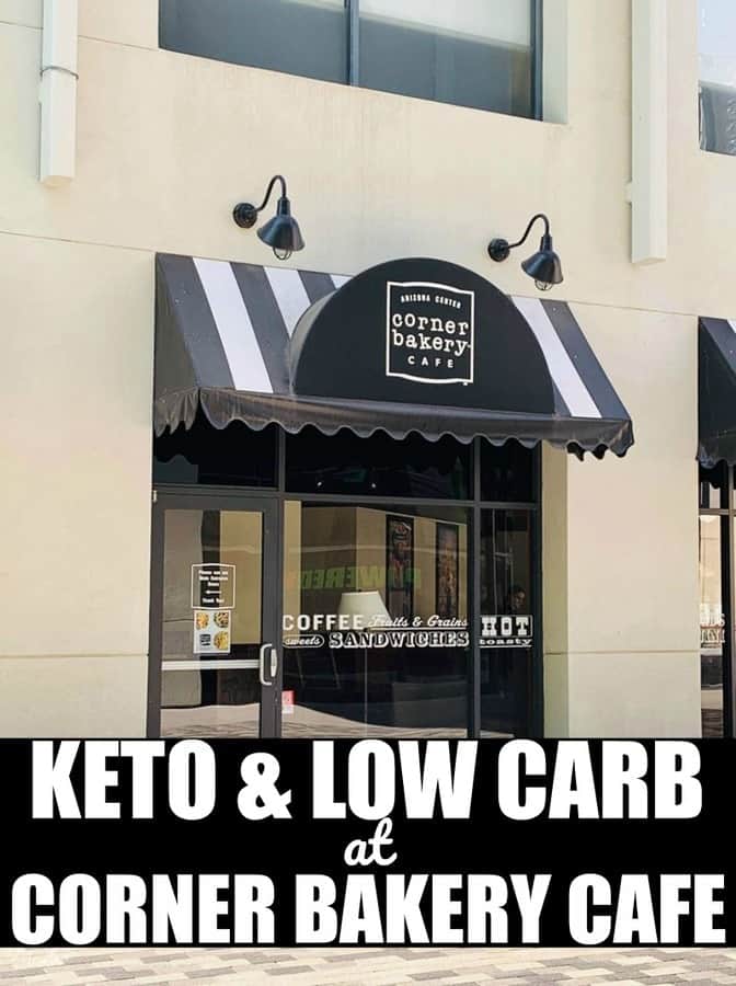 Keto and Low Carb at Corner Bakery Cafe