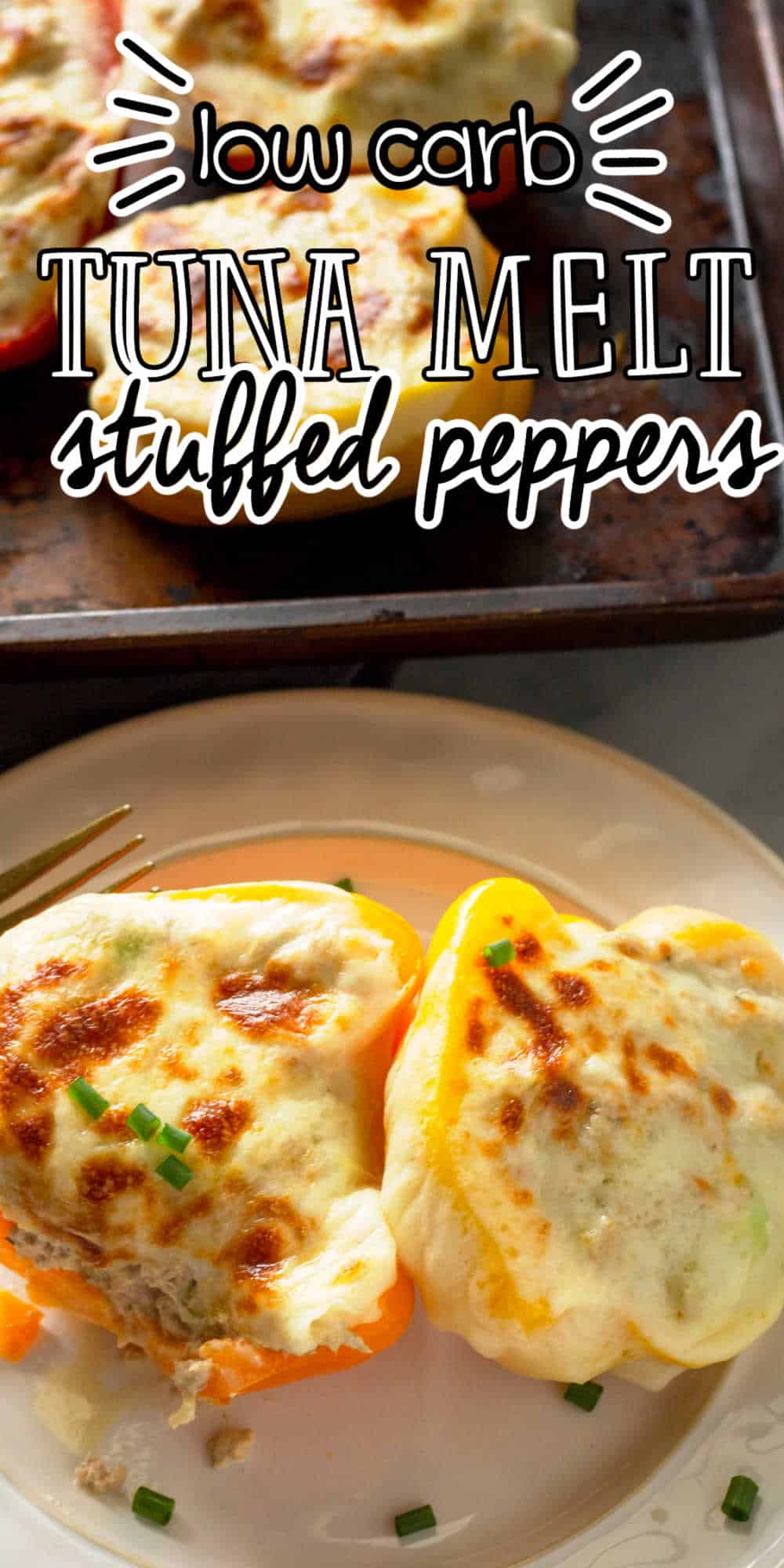 Tuna Melt Stuffed Peppers Recipe • MidgetMomma
