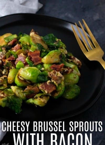 This Cheesy Brussel Sprouts with Bacon recipe is for sure going to make anyone who says they do not like brussel sprouts, change their mind! 
