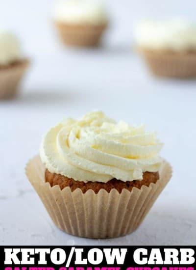 keto/low carb salted caramel cupcakes