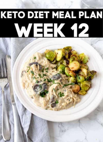 week 12 keto diet meal plan