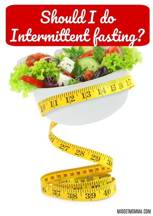 Should I do Intermittent Fasting?