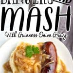 Irish Bangers And Mash With Guinness Onion Gravy Midgetmomma Irish Bangers And Mash With Guinness Onion Gravy Midgetmomma
