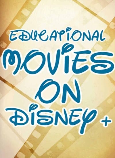 Educational Movies on Disney Plus