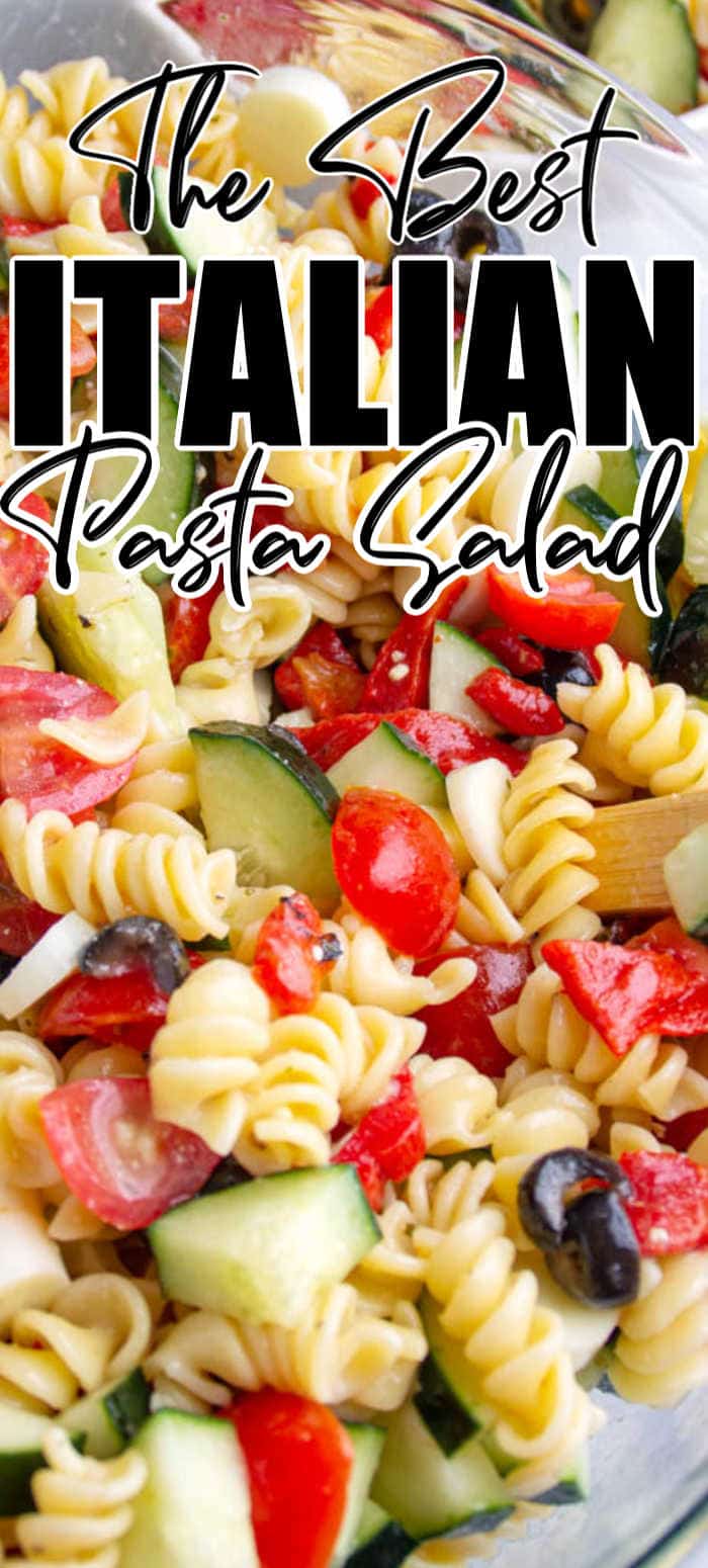 Italian Pasta Salad (Cold Pasta Salad With Italian Dressing)
