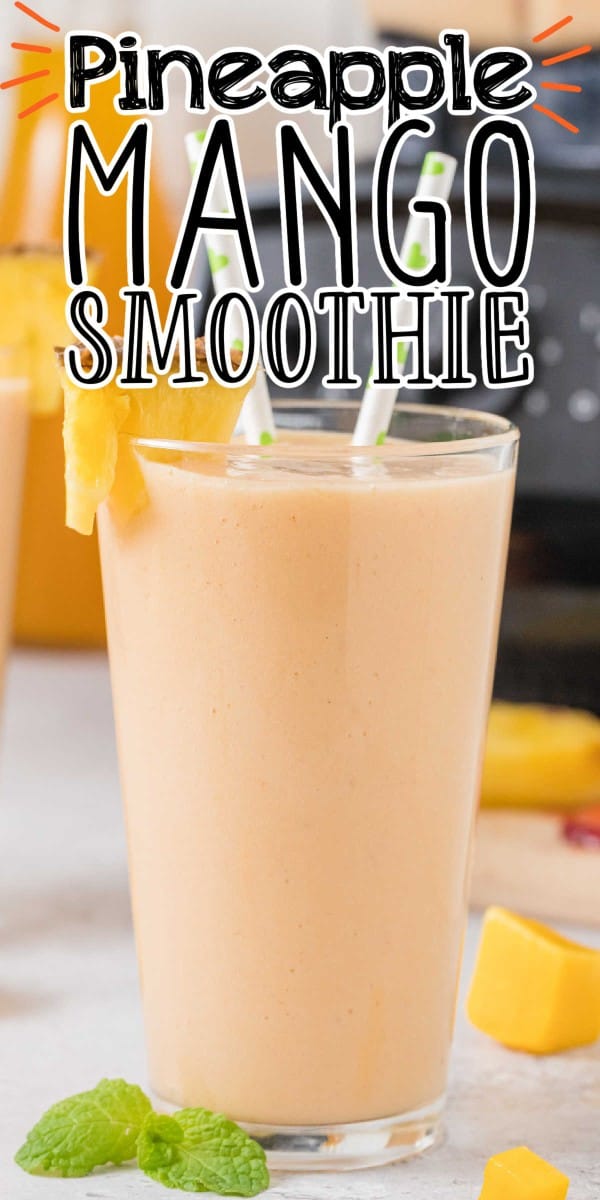 Tropical Mango Pineapple Fruit Smoothie Recipe • MidgetMomma
