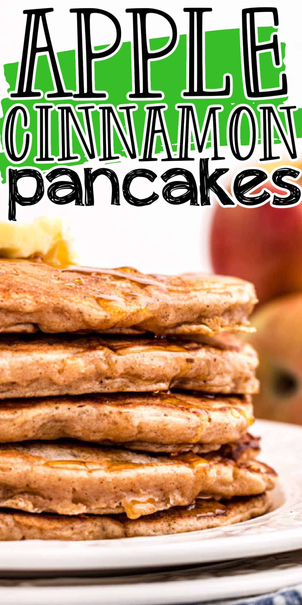 Fluffy Apple Cinnamon Pancakes •