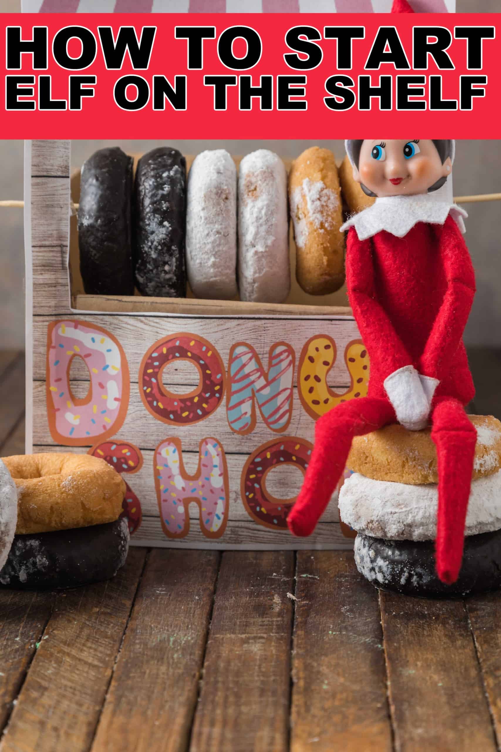 HOW TO START ELF ON THE SHELF