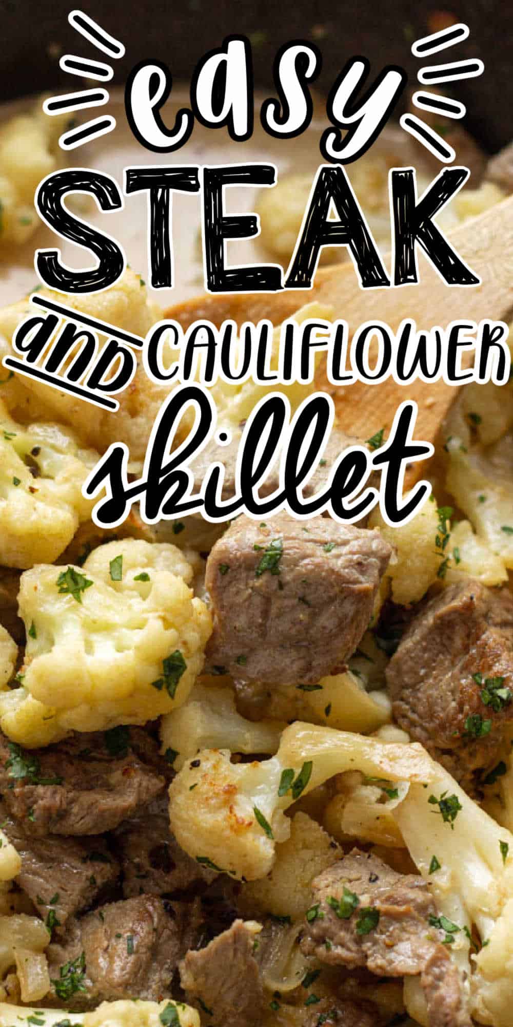 Creamy Steak and Cauliflower Skillet Recipe • MidgetMomma