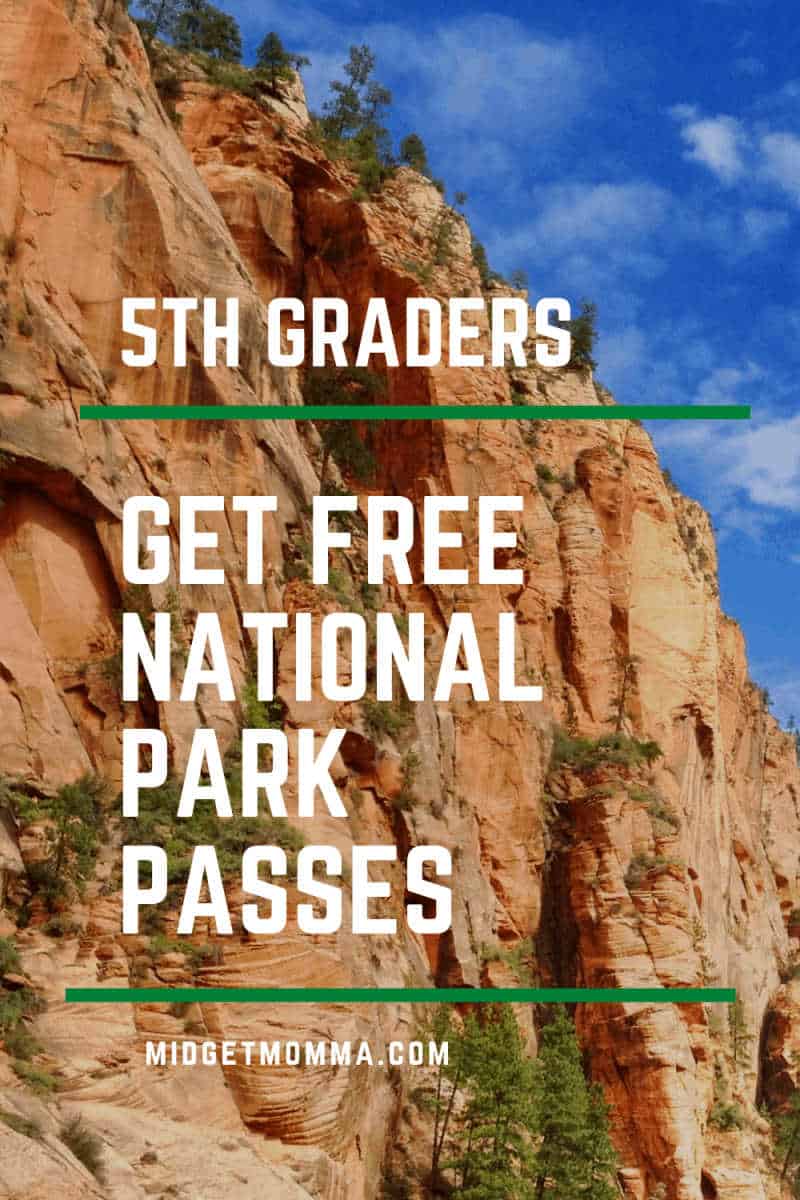 FREE National Parks Pass for 5th graders • MidgetMomma