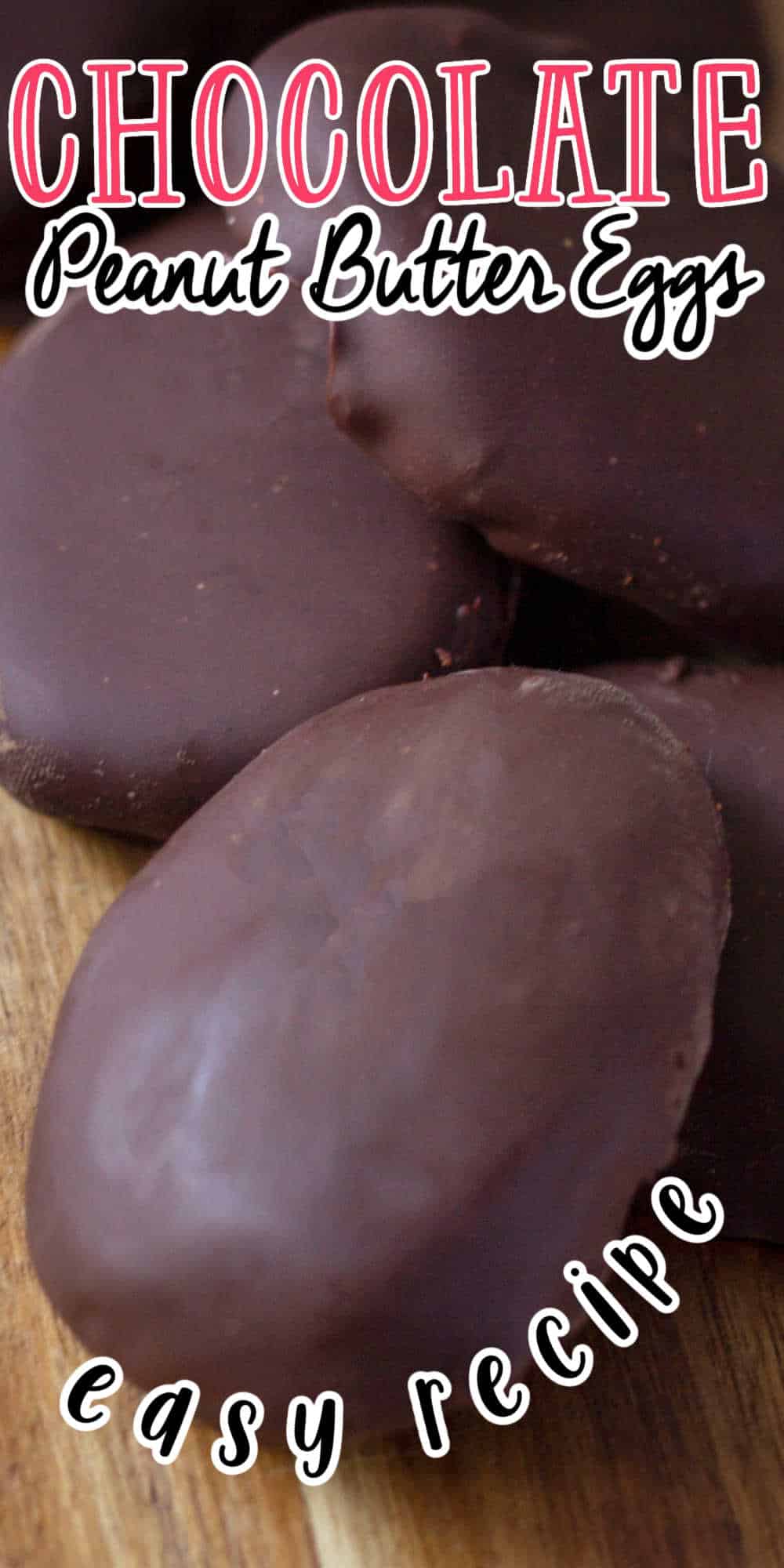 How to Make Easy Chocolate Peanut Butter Eggs (Copycat Recipe)