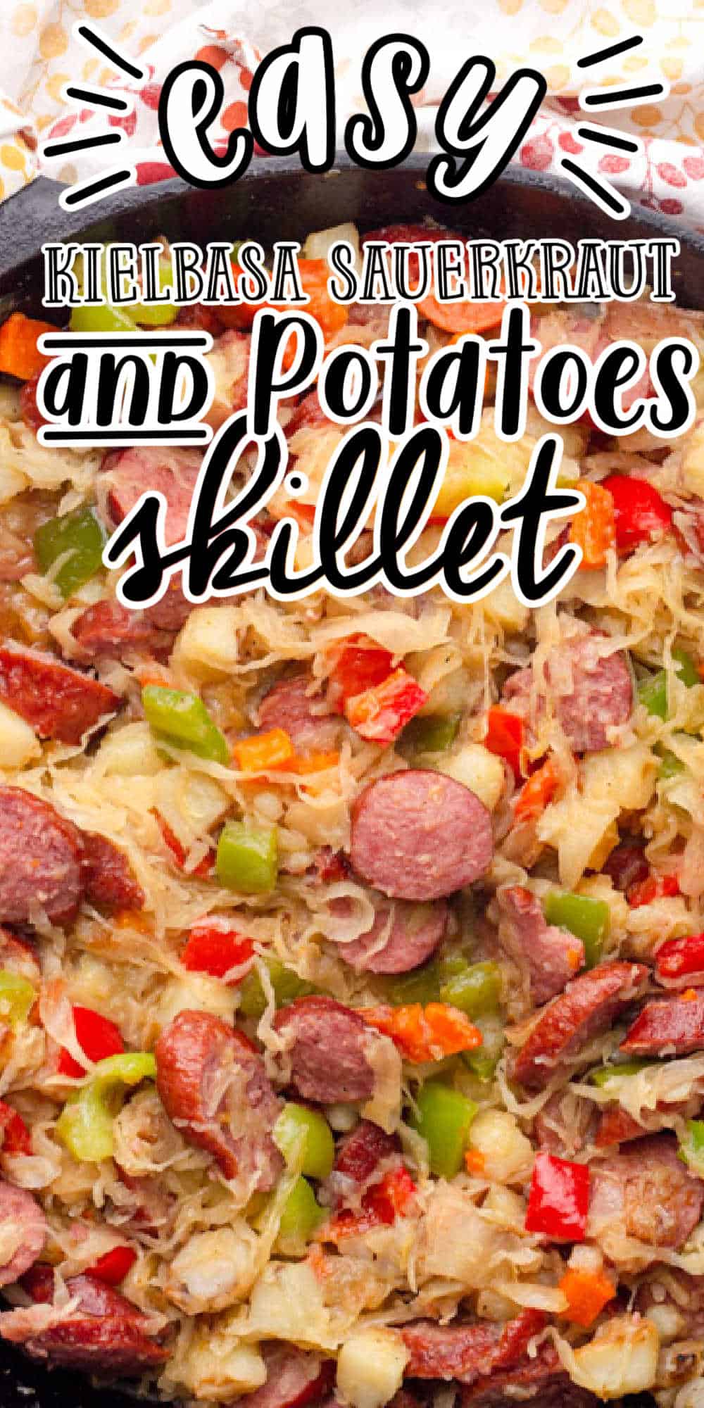 Kielbasa Sauerkraut & Potatoes Skillet Recipe • MidgetMomma