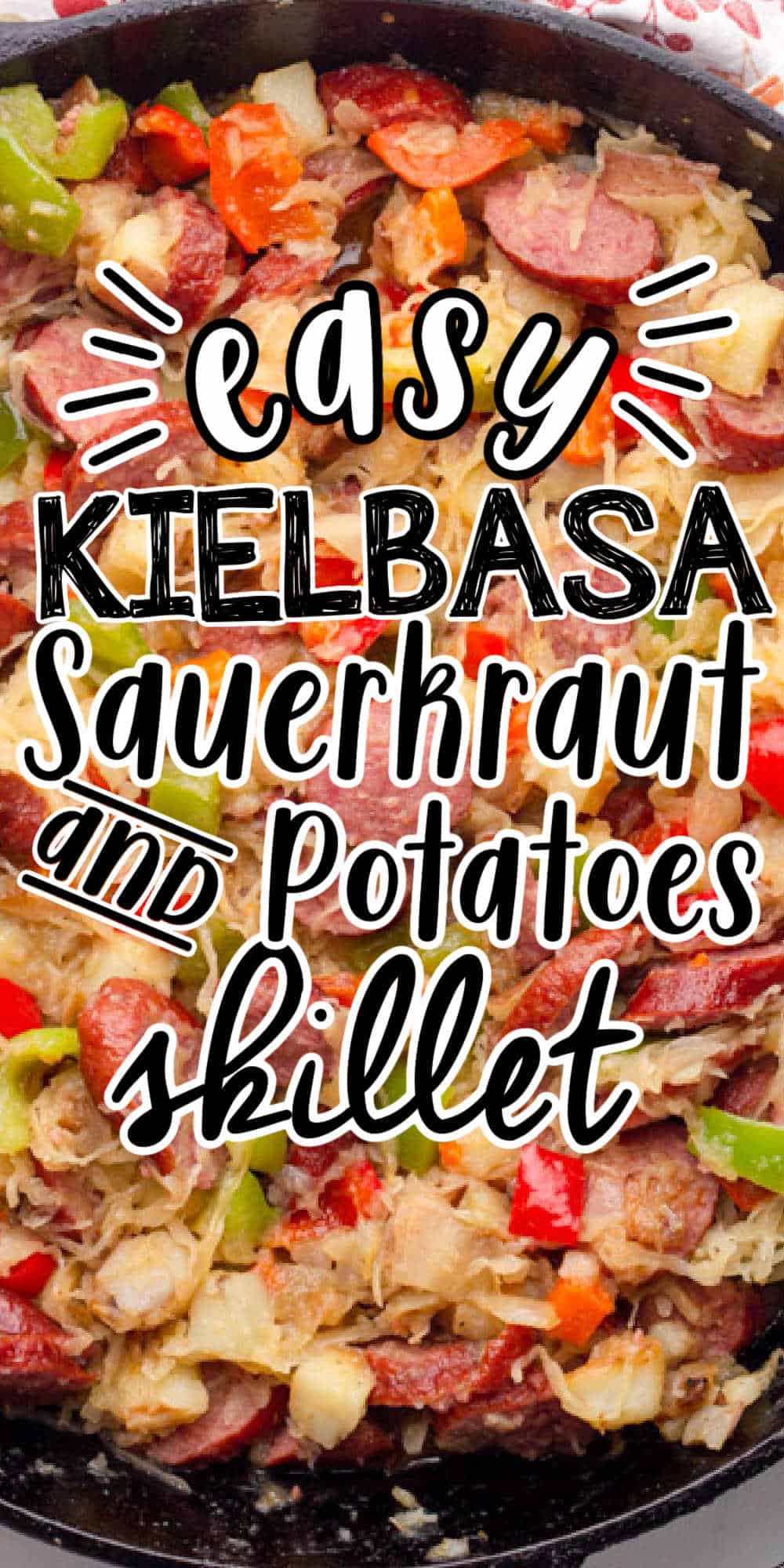 Kielbasa Sauerkraut & Potatoes Skillet Recipe • MidgetMomma