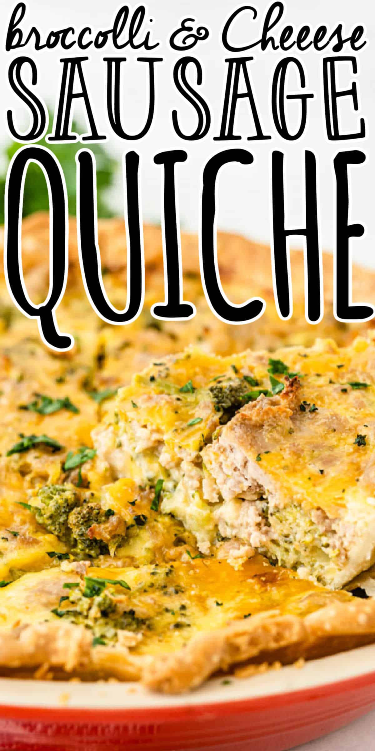 Broccoli and Cheese Sausage Quiche • MidgetMomma