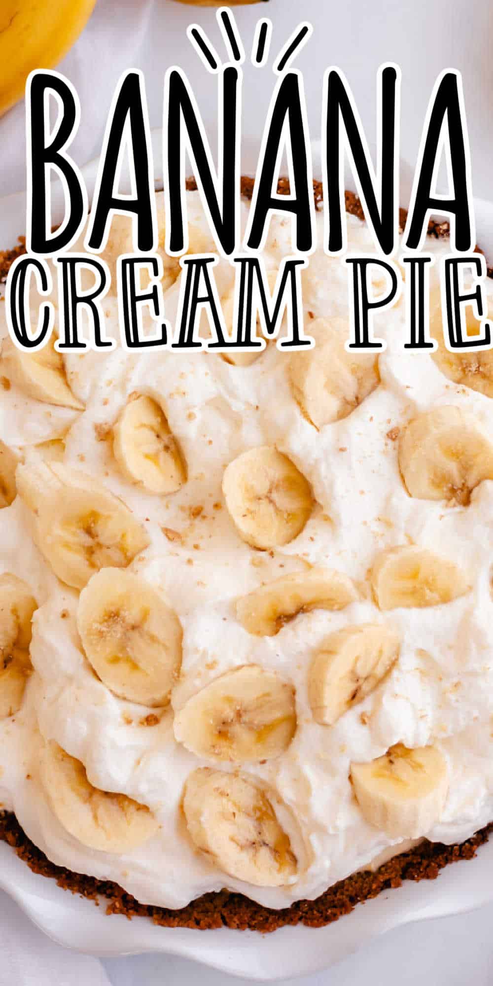 Banana Cream Pie with Graham Cracker Crust • MidgetMomma