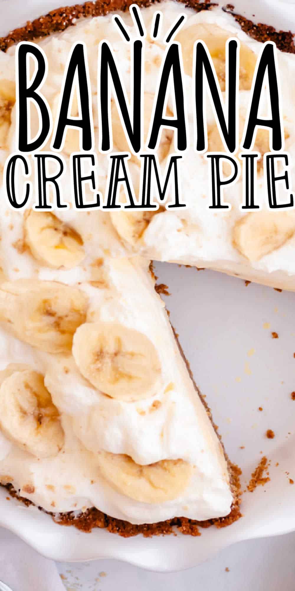 Banana Cream Pie with Graham Cracker Crust • MidgetMomma