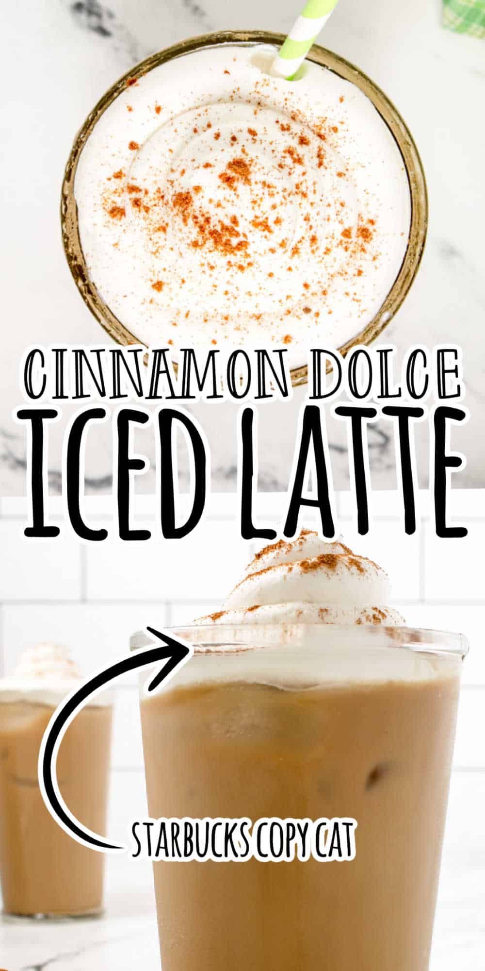 Cinnamon Dolce Latte Recipe (Iced and Hot Directions)