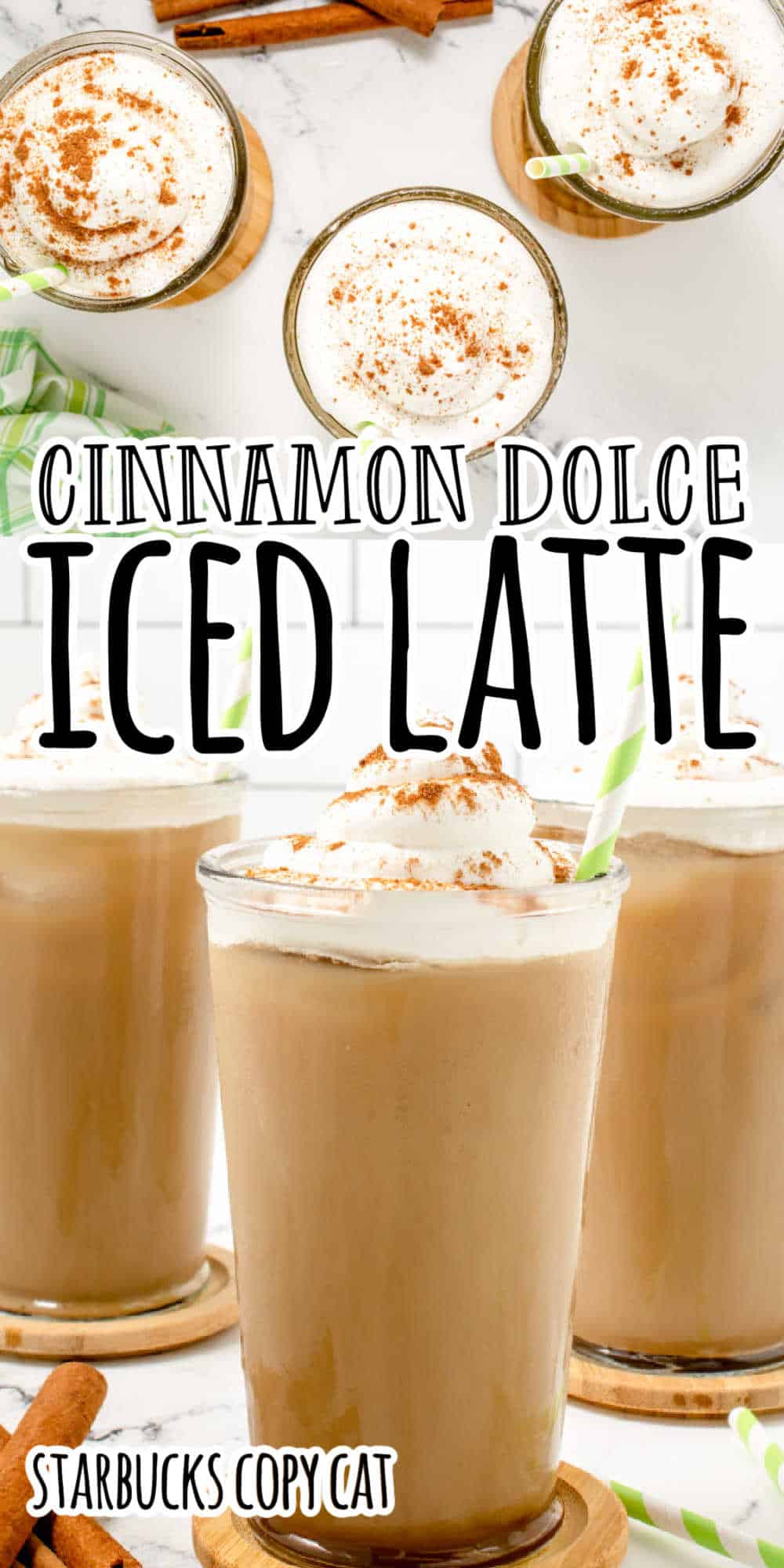 Cinnamon Dolce Latte Recipe (Iced and Hot Directions)