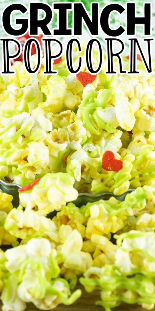 Grinch Popcorn Recipe - Sweet Cs Designs